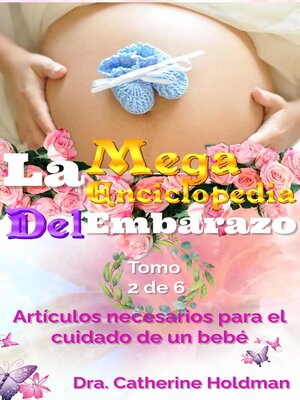 cover image of La Mega Enciclopedia Del Embarazo Tomo 2 De 6